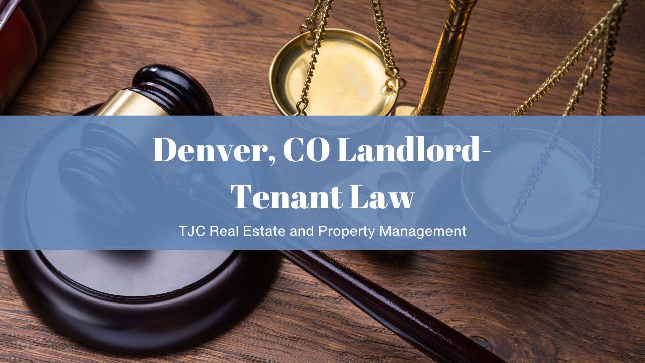 Denver, CO Landlord-Tenant Law