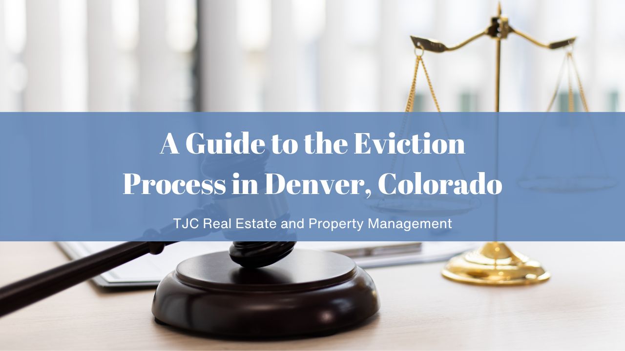 A Guide to the Eviction Process in Denver, Colorado